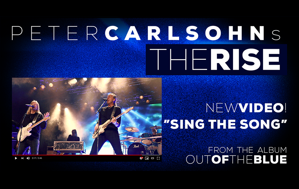 “Sing the Song” – New music video from Peter Carlsohn’s The Rise – out today!