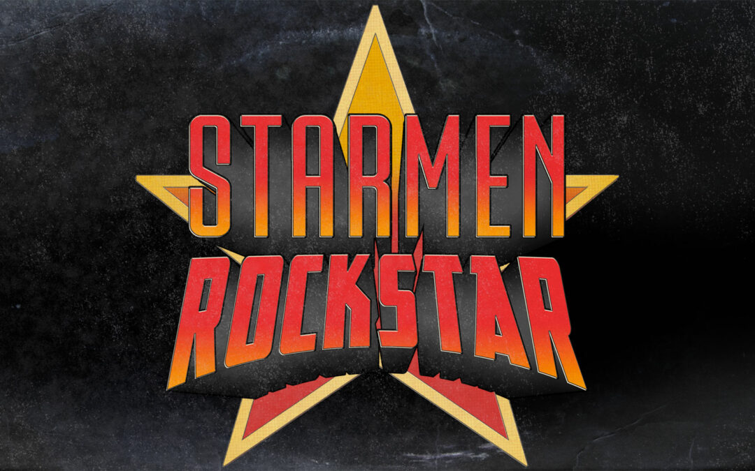 Press release: Today Starmen release the second single & video – ‘Rockstar’ – from their fourth album: ‘Starmenized’!